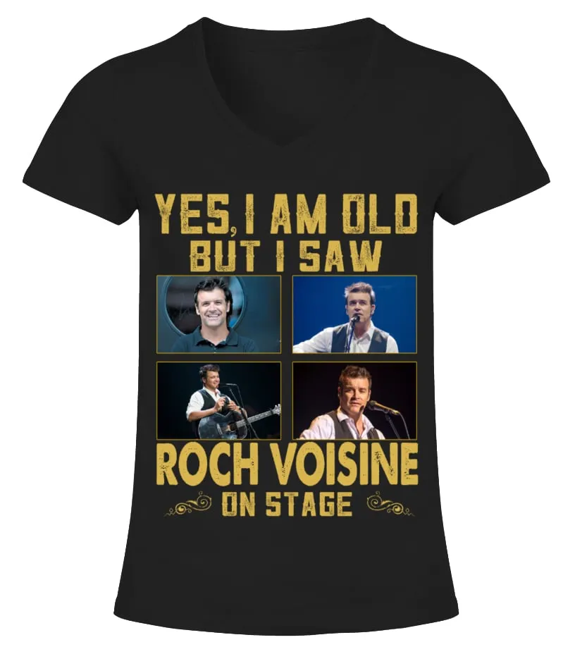 I SAW ROCH VOISINE ON STAGE Camiseta cuello pico Mujer